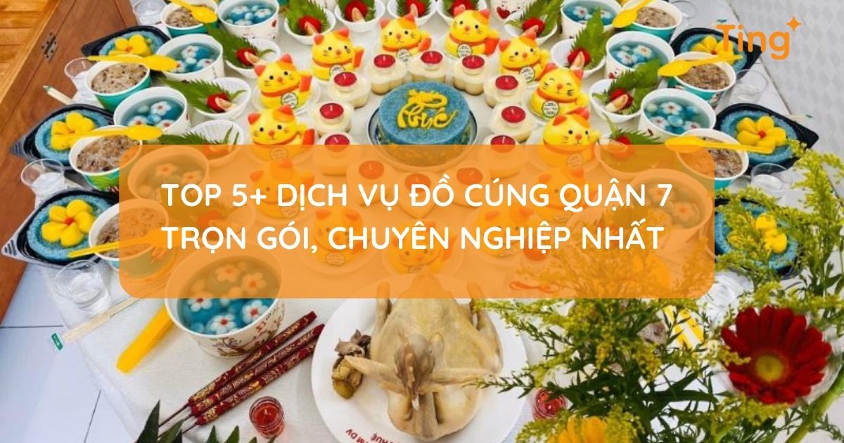 Dịch vụ đồ cúng tại Quận 7 TP.HCM