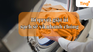 Bí quyết giặt ủi sạch sẽ và nhanh chóng cho cuộc sống tiện lợi