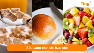 Bữa sáng cho các bạn nhỏ