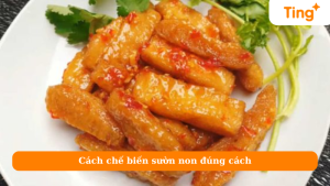 Cách chế biến sườn non đúng cách