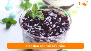 Chè đậu đen với nếp cẩm