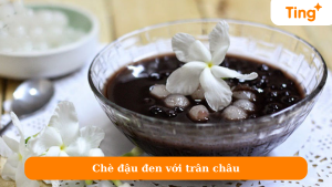 Chè đậu đen với trân châu