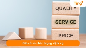 Giá cả và chất lượng dịch vụ