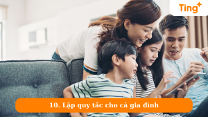 Lập quy tắc cho cả gia đình