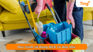 Quy trình sử dụng dịch dọn nhà