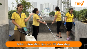 Nhân viên đến tận nơi để dọn dẹp